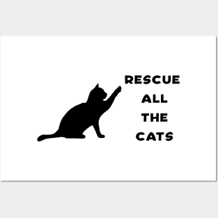 Rescue All The Cats - Cat Lover Posters and Art